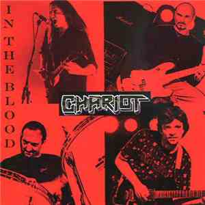 Chariot - In The Blood