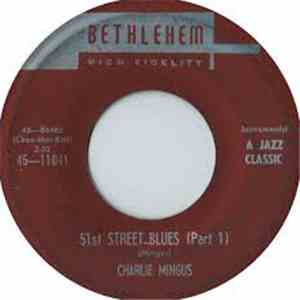 Charles Mingus - 51st Street Blues (Part 1 and Part 2)