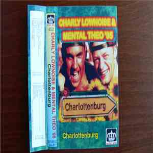 Charly Lownoise & Mental Theo - Charlottenburg