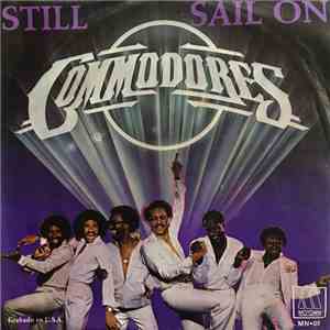 Commodores - Still / Sail On