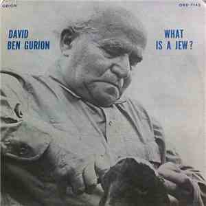 David Ben Gurion - What Is A Jew?
