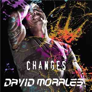 David Morales - Changes