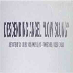 Descending Angel - Low Slung