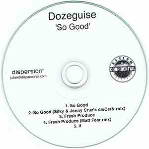 Dozeguise - So Good