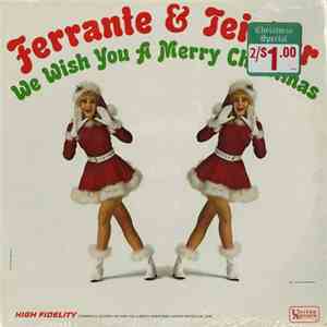 Ferrante & Teicher - We Wish You A Merry Christmas