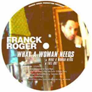 Franck Roger - What A Woman Needs