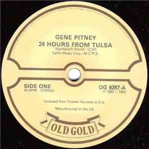 Gene Pitney - 24 Hours From Tulsa / I'm Gonna Be Strong