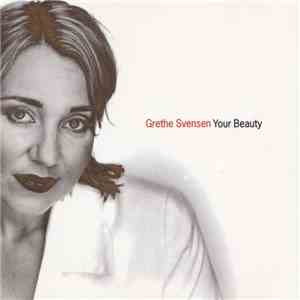 Grethe Svensen - Your Beauty