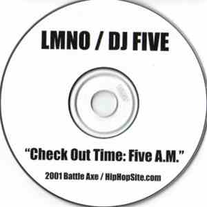LMNO , DJ Five  - Check Out Time: Five A.M.