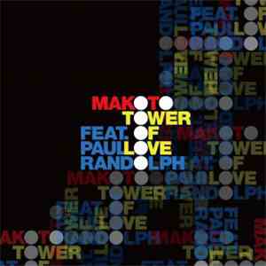 Makoto - Tower Of Love