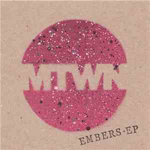 Mtwn - Embers EP