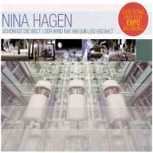 Nina Hagen - Schön Ist Die Welt / Der Wind Hat Mir Ein Lied Erzählt