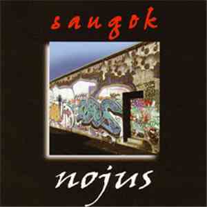 Nojus - Saugok