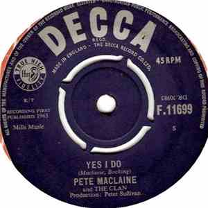 Pete Maclaine And The Clan - Yes I Do