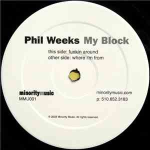 Phil Weeks - My Block