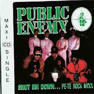 Public Enemy - Shut Em Down