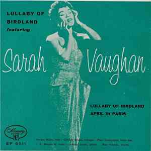 Sarah Vaughan - Lullaby Of Birdland / April In Paris