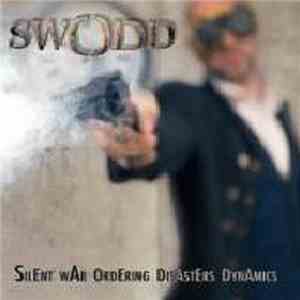Swodd - Silent War Ordering Disasters Dynamics
