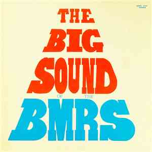 The Bobby Mercer Road Show - The Big Sound Of The BMRS