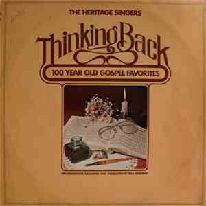 The Heritage Singers - Thinking Back:  100 Year Old Gospel Favorites