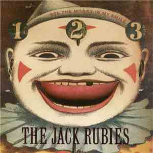 The Jack Rubies - See The Money In My Smile