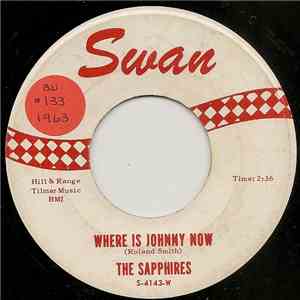 The Sapphires  - Where Is Johnny Now