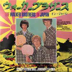The Walker Brothers - The Walker Brothers In Japan