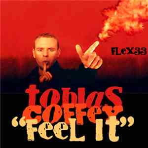 Tobias Coffey - Feel It