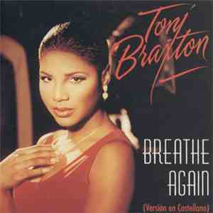 Toni Braxton - Breathe Again (Versión En Castellano)