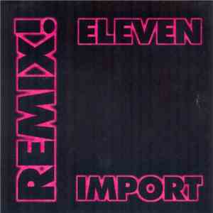 Various - Remix! Import Eleven
