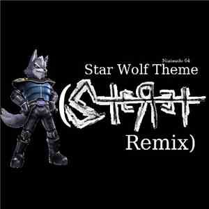 Various - Star Wolf Theme (STERET Remix)