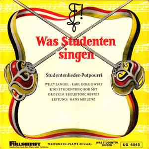 Willy Langel - Karl Golgowsky und Studentenchor Mit Großem Begleitorchester ...
