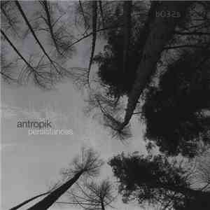 Antropik - Persistances EP