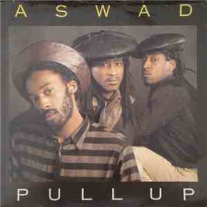 Aswad - Pull Up