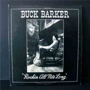 Buck Barker - Rockin' All Nite Long