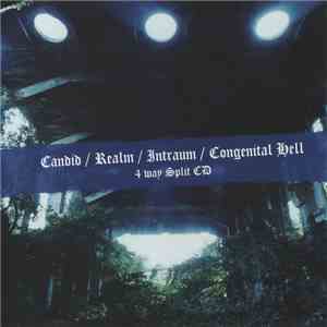 Candid / Realm / Intraum / Congenital Hell - 4 Way Split CD