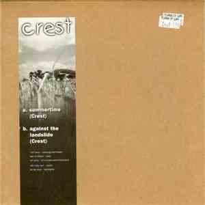 Crest - Summertime / Against The Landslide