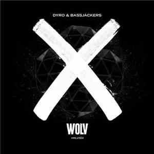 Dyro & Bassjackers - X
