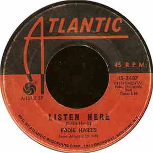 Eddie Harris - Listen Here / Theme In Search Of A Movie