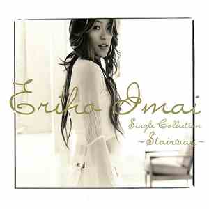 Eriko Imai - Single Collection ~Stairway~