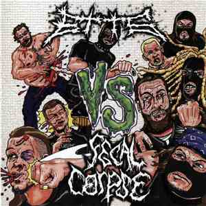 E.T.T.S. / Fecal Corpse - E.T.T.S. Vs. Fecal Corpse