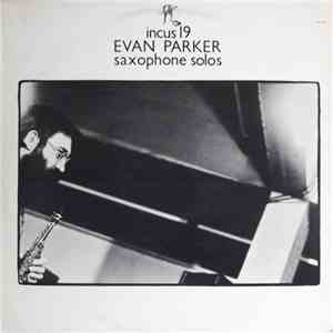 Evan Parker - Saxophone Solos
