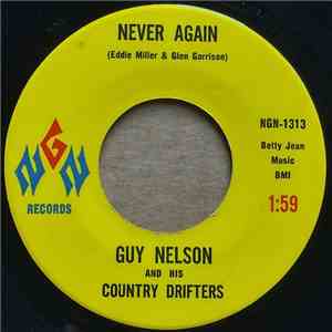 Guy Nelson - Never Again / Not As Happy (As I Meant To Be)