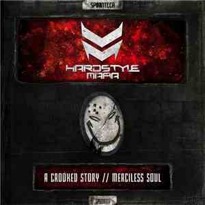 Hardstyle Mafia - A Crooked Story // Merciless Soul