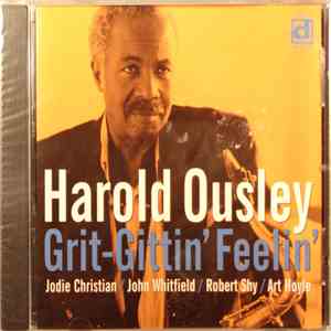 Harold Ousley - Grit-Gittin' Feelin'