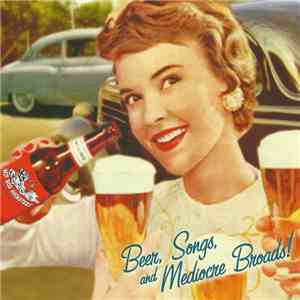 Hot Rod Hucksters - Beer, Songs, And Mediocre Broads!