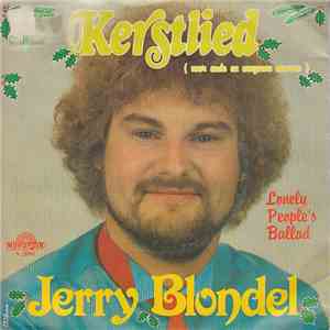 Jerry Blondel - Kerstlied (Voor Oude En Eenzame Mensen) / Lonely People's B ...