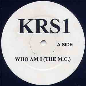 KRS1 - Who Am I (The M.C.) / Throwdown