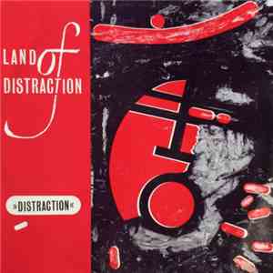 Land Of Distraction - Distraction