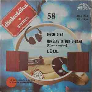 Lüül - Disco Diva / Morgens In Der U-Bahn (Ráno V Metru)